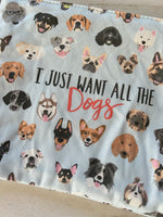 I Just Want All the Dogs Zipper Pouch