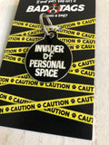 "Invader of Personal Space" Dog Tag